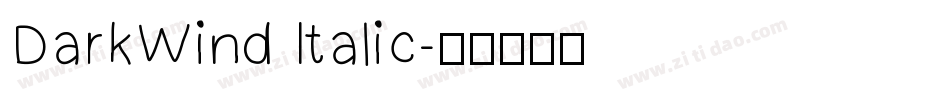 DarkWind Italic字体转换